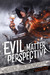 Evil is a Matter of Perspective An Anthology of Antagonists by Adrian Collins