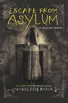 Escape from Asylum (Asylum, #0.5)