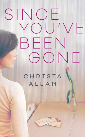 Since You've Been Gone