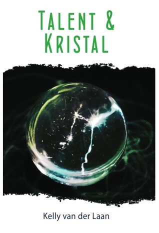 Talent & Kristal (Lentagon #3) – Kelly van der Laan