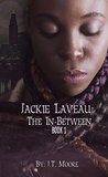 Jackie Laveau by J.T. Moore Jackie Laveau by J.T. Moore