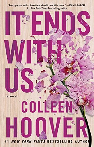 Camminando Tra le Pagine: RECENSIONE: IT ENDS WITH US - COLLEEN HOOVER