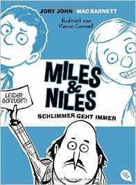 Schlimmer geht immer (Miles & Niles, #2)