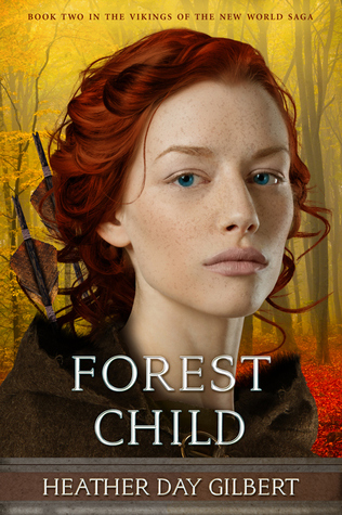 Forest Child (Vikings of the New World Saga, #2)