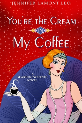 You're the Cream in My Coffee