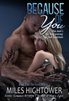 Because of You (The Loft, #3) (Standalone)