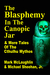 The Blasphemy in the Canopic Jar by Mark McLaughlin